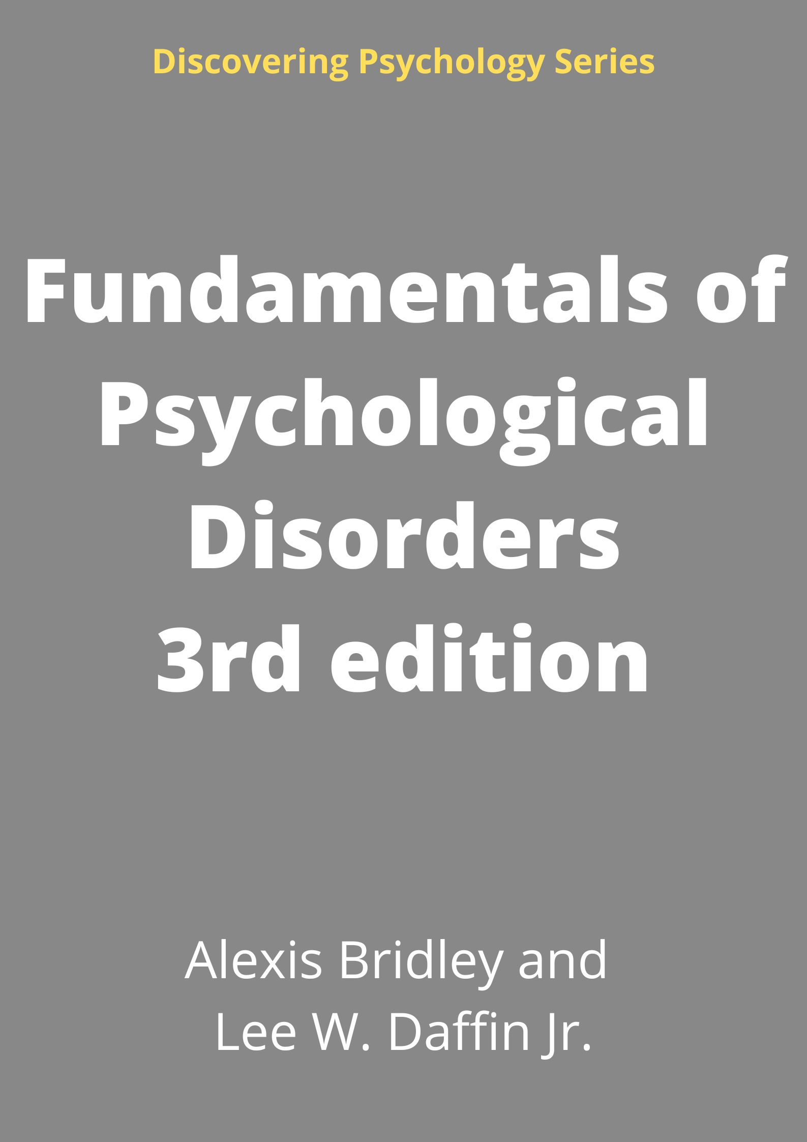 Fundamentals Of Psychological Disorders 3rd Edition