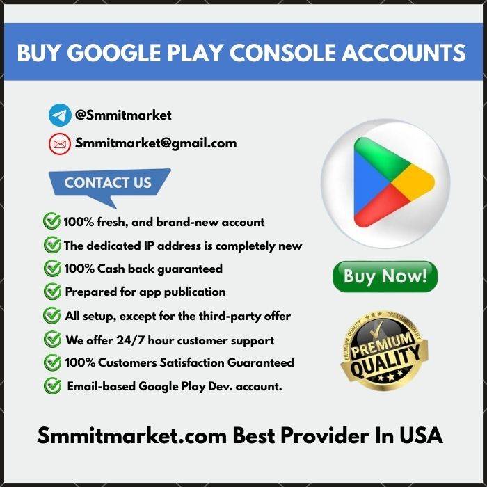 Buy Google Play Console Accounts - Developer Active Verified