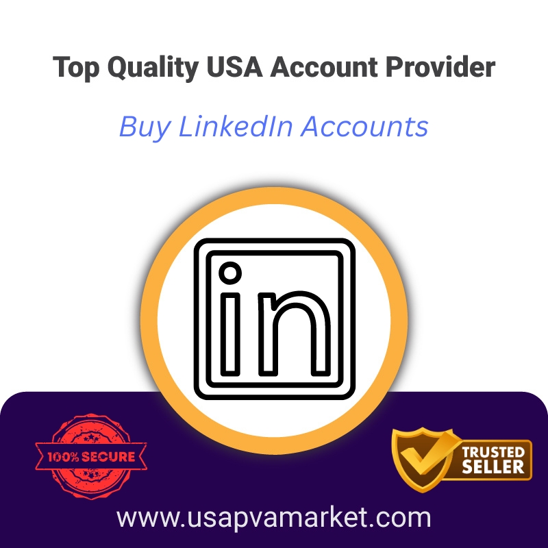 Buy LinkedIn Accounts- No.1 Best Site & Verified PVA, Bulk