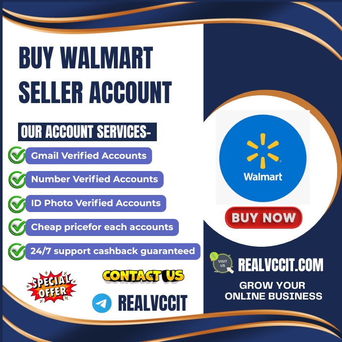 Buy Walmart Seller Account – 100% Safe & Fast Marketplace