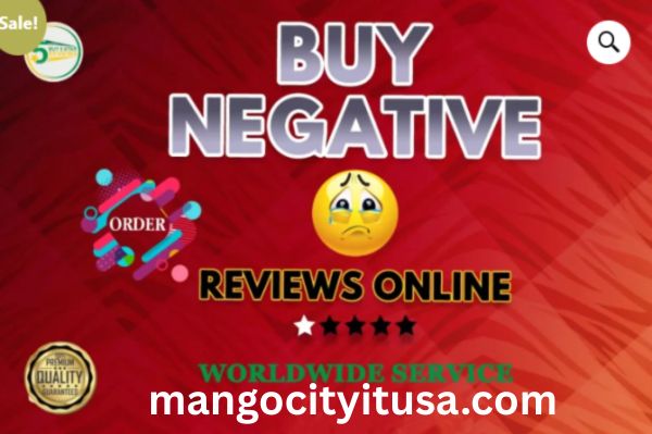 Buy Negative Reviews Online | 1 Star Negative Reviews Cheap