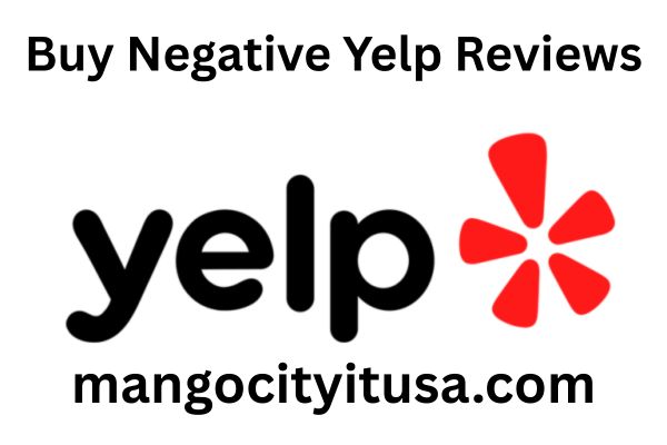 Buy Negative Yelp Reviews | 1 Star Negative Reviews Cheap