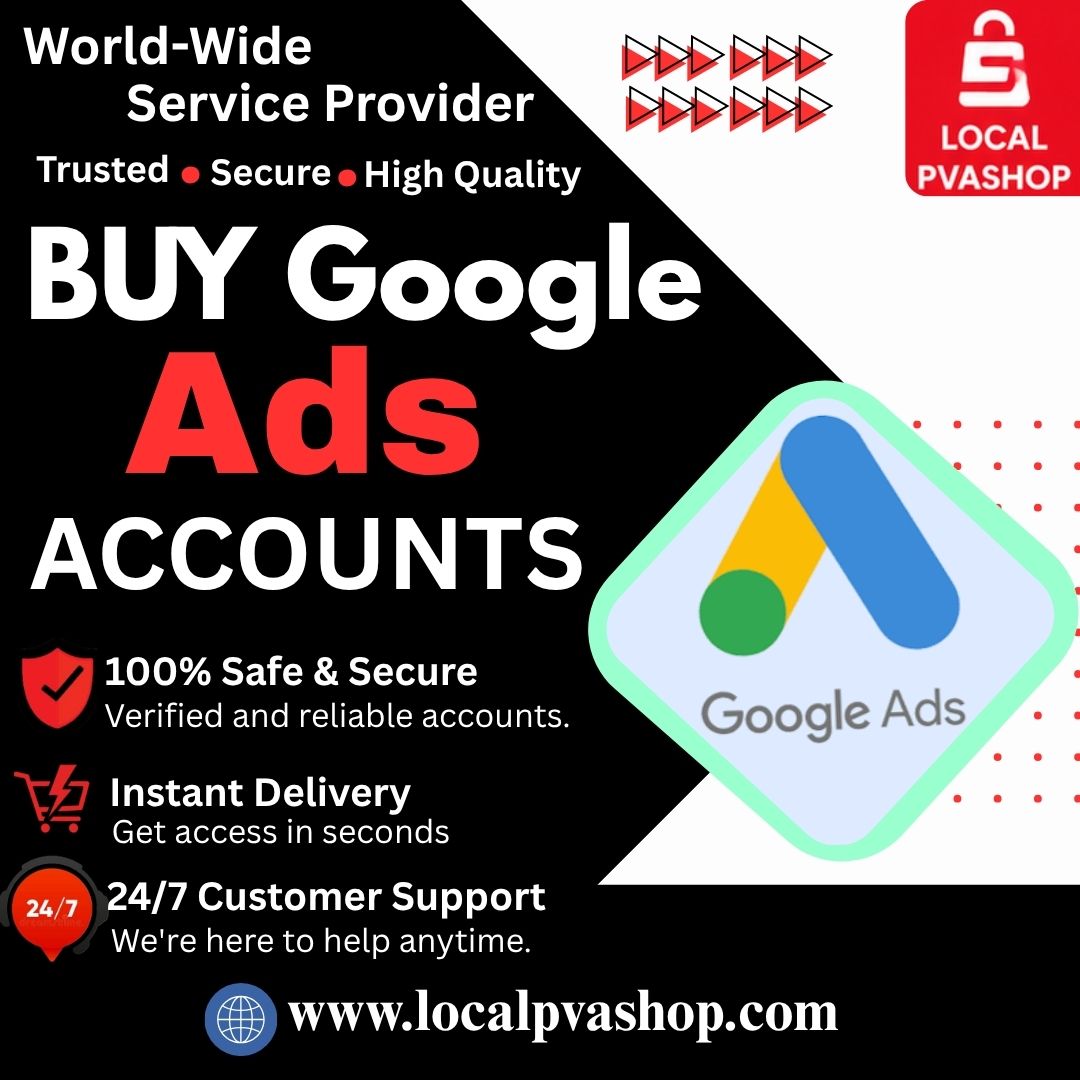 Buy Google Ads Accounts - 100% Verified PVA Accounts