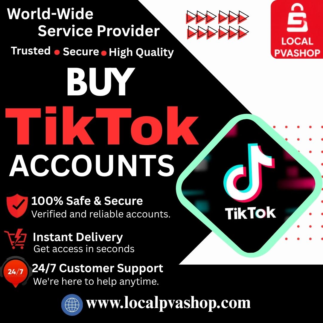 Buy TikTok Accounts - 100% Verified & Instant Delivery